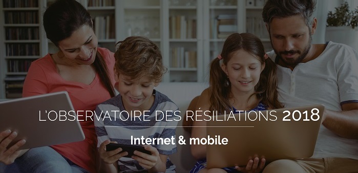 L’observatoire des résiliations internet et mobile 2018