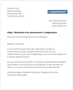 la lettre pour resilier un abonnement lindependant