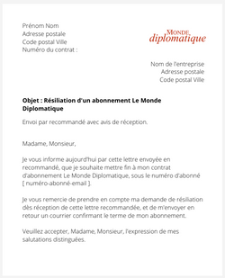 la lettre pour resilier un abonnement le monde diplomatique