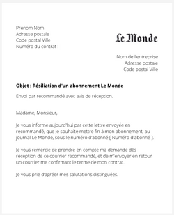 la lettre pour resilier un abonnement le monde