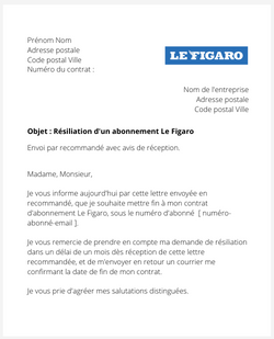 la lettre pour resilier un abonnement le figaro