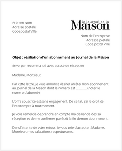 la lettre pour resilier un abonnement le journal de la maison