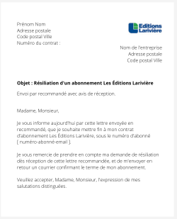 la lettre pour resilier un abonnement des editions lariviere