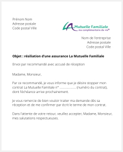 la lettre pour resilier une assurance la mutuelle familiale