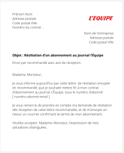 la lettre pour resilier un abonnement lequipe