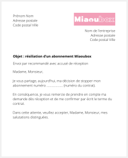 la lettre pour resilier un abonnement miaoubox