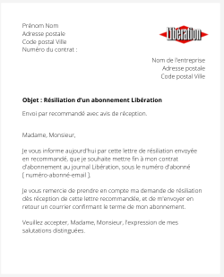 la lettre pour resilier un abonnement liberation